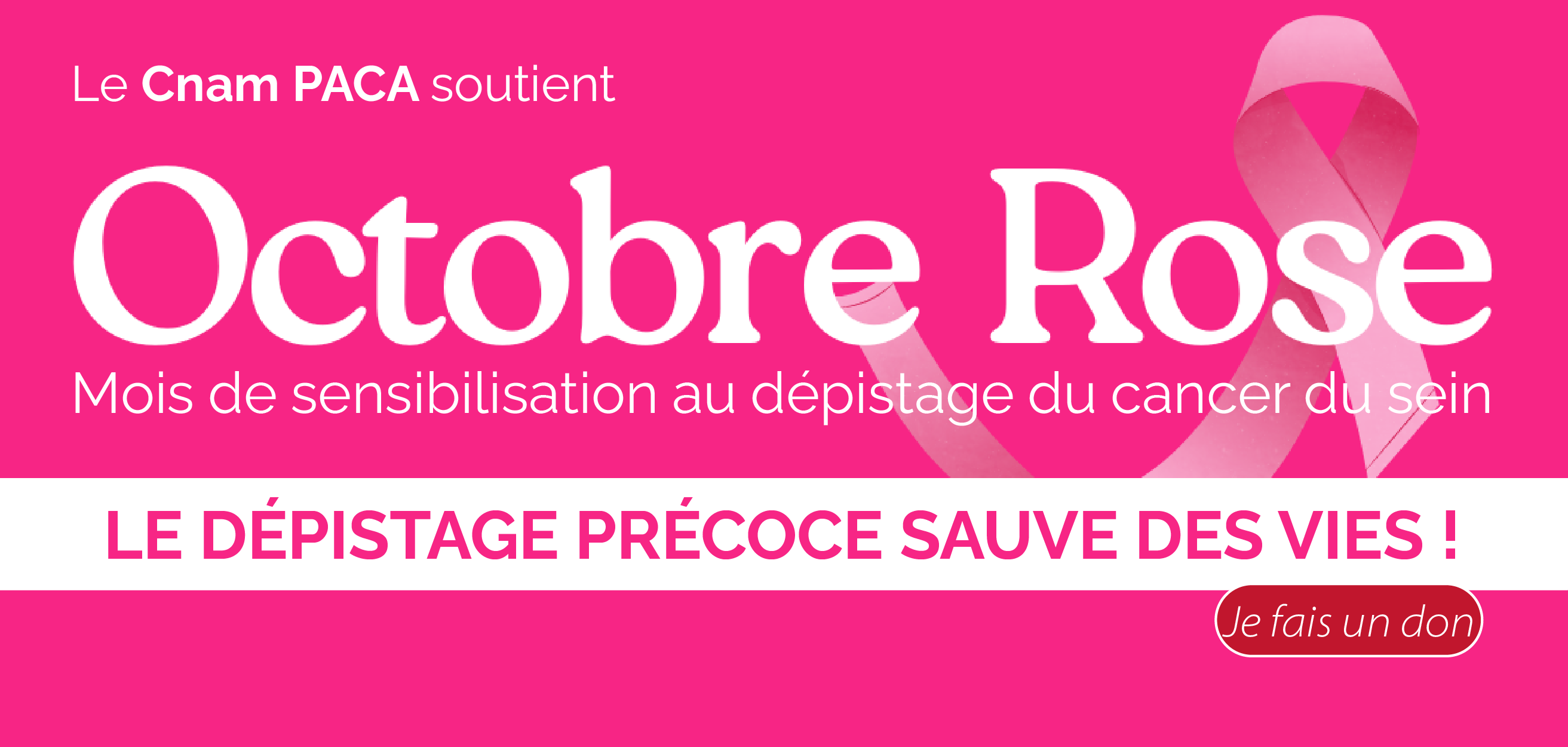  Le Cnam Paca soutient Octobre Rose. Le mois de sensibilisation au dépistage du cancer du sein. Le dépistage précoce sauve des vies !